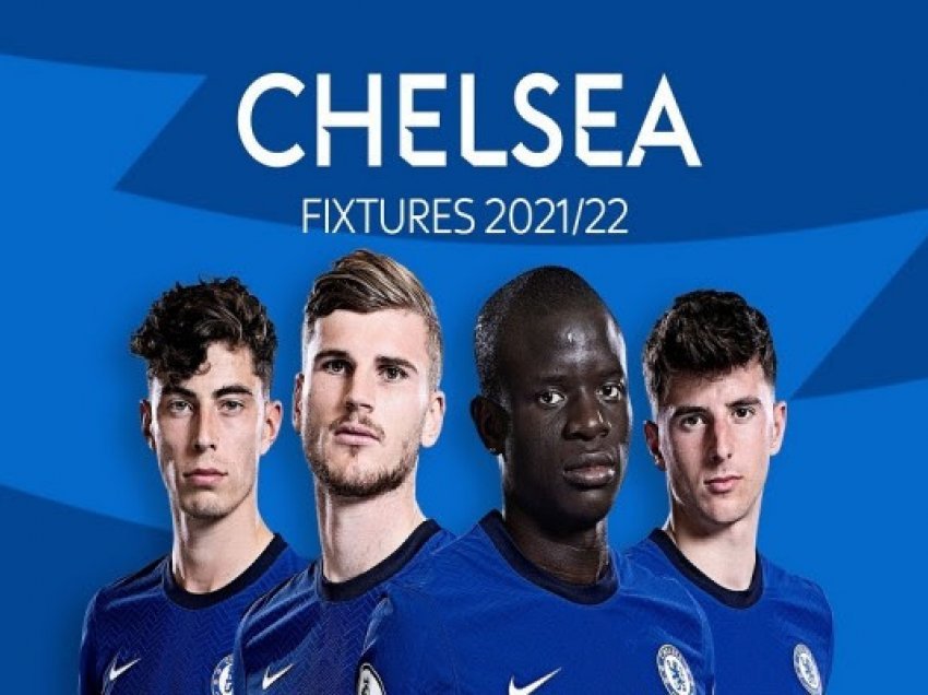 ​Kalendari i Chelseat, start i vështirë për skuadrën e Tuchel