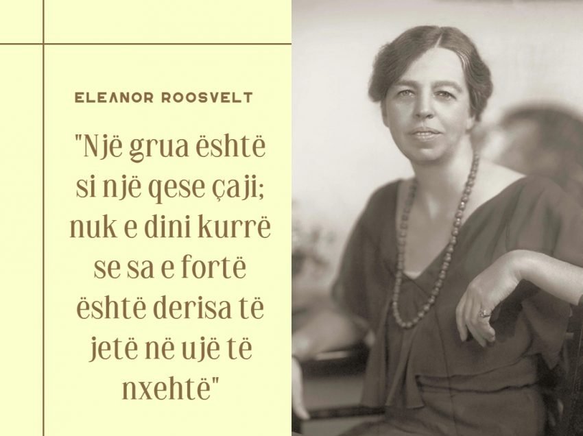 Thënie brilante nga Eleanor Roosvelt