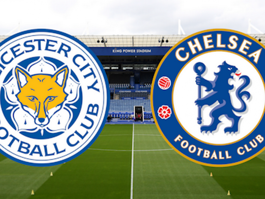 Formacionet zyrtare: Leicester – Chelsea