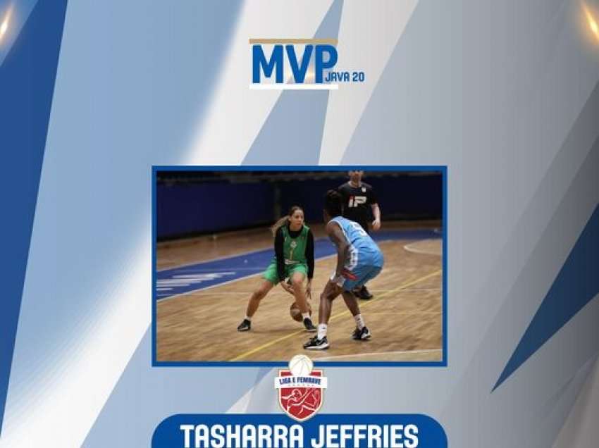 Tasharra Jeffries, MVP në xhiron e 20-të