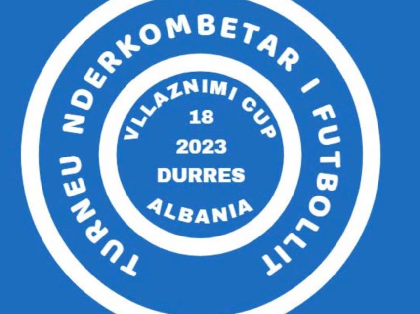 Në Durrës fillon edicioni i 18-të “Vllaznimi Cup 2023” 