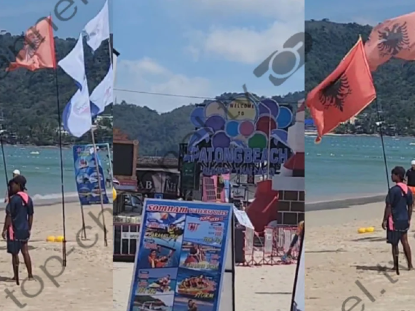 Në plazhet e Tajlandës ngrihet flamuri shqiptar