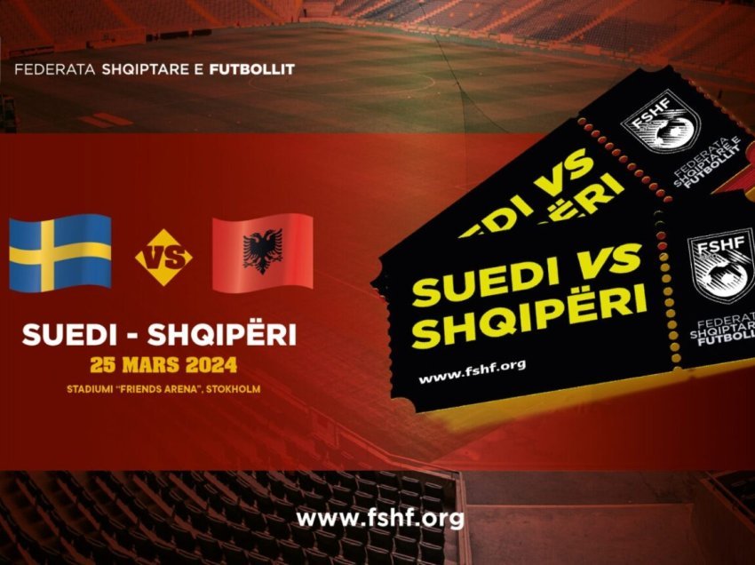 Dalin në shitje bileta të tjera për tifozët shqiptarë për ndeshjen me Suedinë