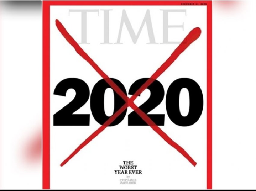 Pandemi, katastrofa natyrore e vdekje/ “Time” i vë kryqin vitit 2020: Më i keqi që kemi përjetuar ndonjëherë