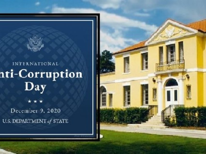 Ambasada e SHBA mesazh në Ditën Ndërkombëtare Kundër Korrupsionit: Kjo luftë kërkon më shumë se fjalë