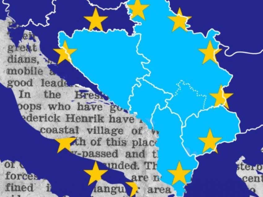 “BE Observer”: Nuk ka Evropë të bashkuar derisa në hartën e saj është vrima e Ballkanit Perëndimor