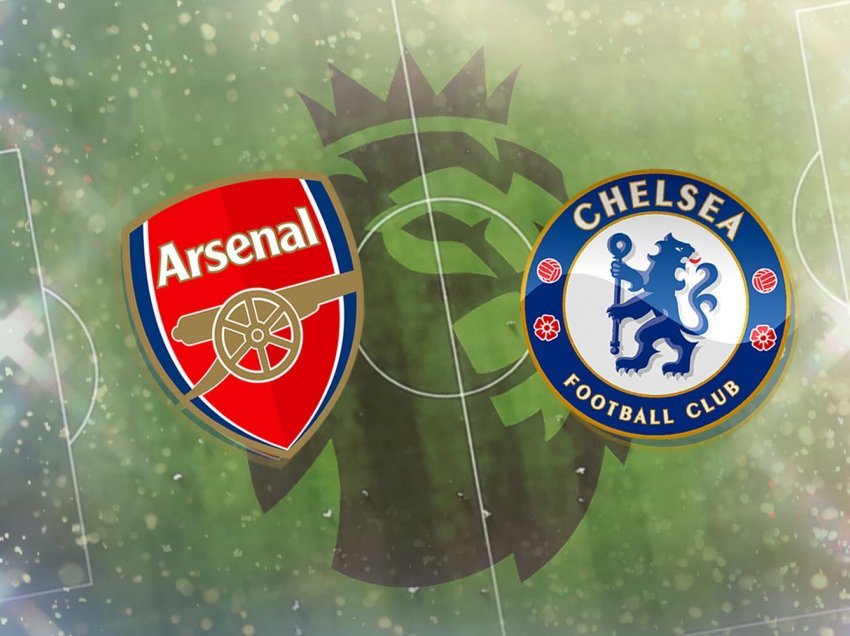 Derbi londinez Chelsea dhe Arsenal, formacionet e mundshme
