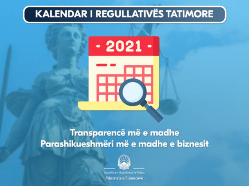 Kalendari i rregullativës tatimore – vegël e re e MF-së për rritjen e transparencës dhe parashikueshmërisë në mjedisin e biznesit