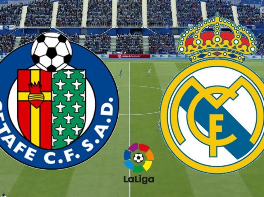 Formacionet zyrtare: Getafe – Real Madrid