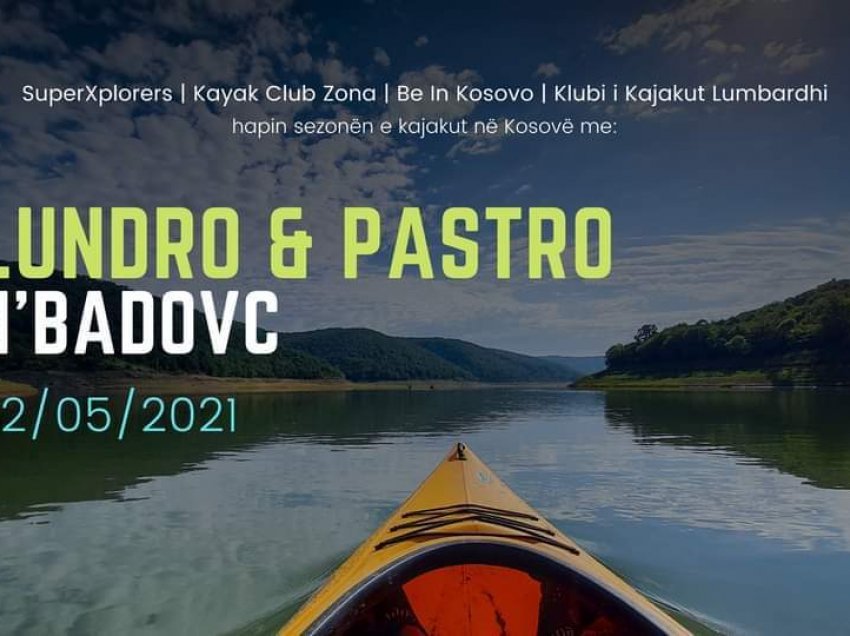 Ngjarje e madhe të dielën e 2 majit – Lundro dhe Pastro në Liqenin e Badovcit
