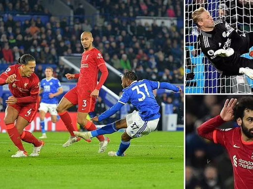 Schmeichel priti penalltinë e Salah, Liverpool mposhtet në Leicester 