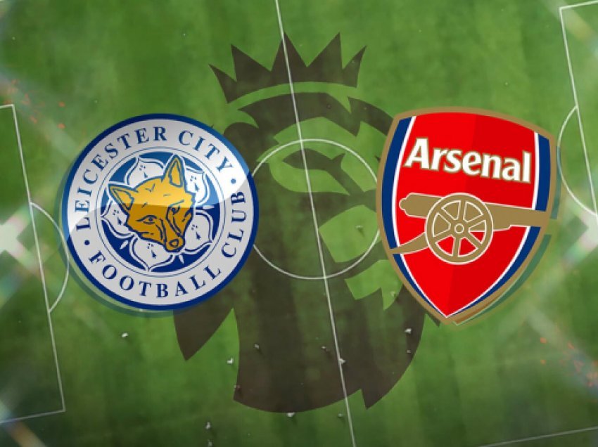 Leicester – Arsenal, formacionet zyrtare, luan apo jo Xhaka