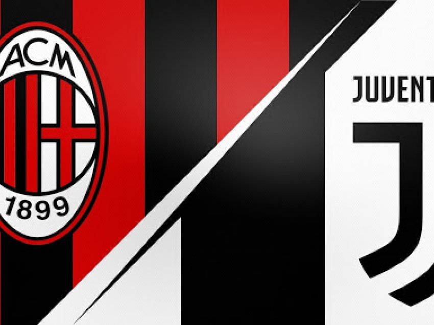 Formacionet e mundshme: Milan – Juventus