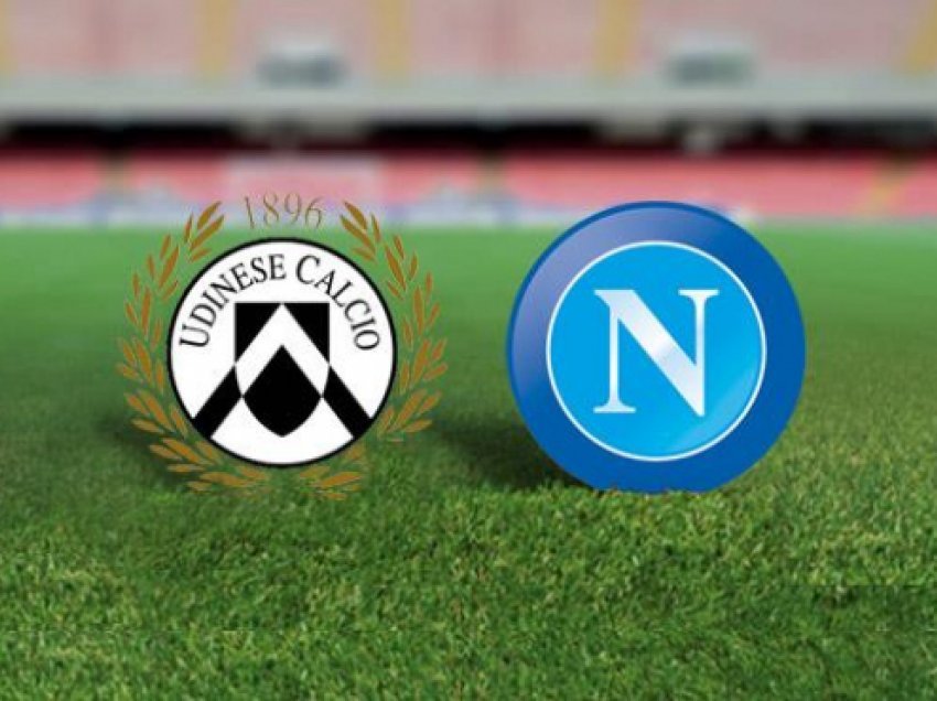 Udinese – Napoli, formacionet zyrtare 