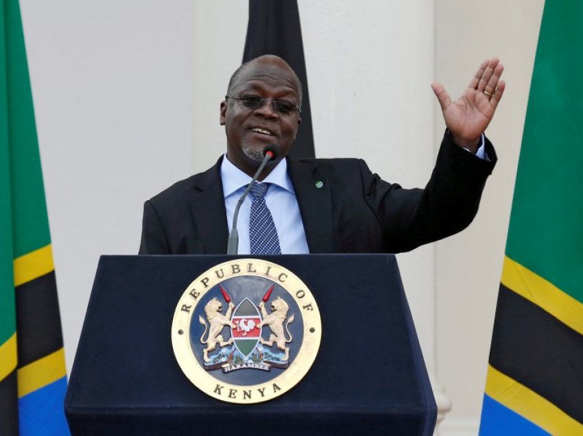 Presidenti i Tanzanisë thotë se Zoti do ta mbrojë vendin e tij nga COVID-19