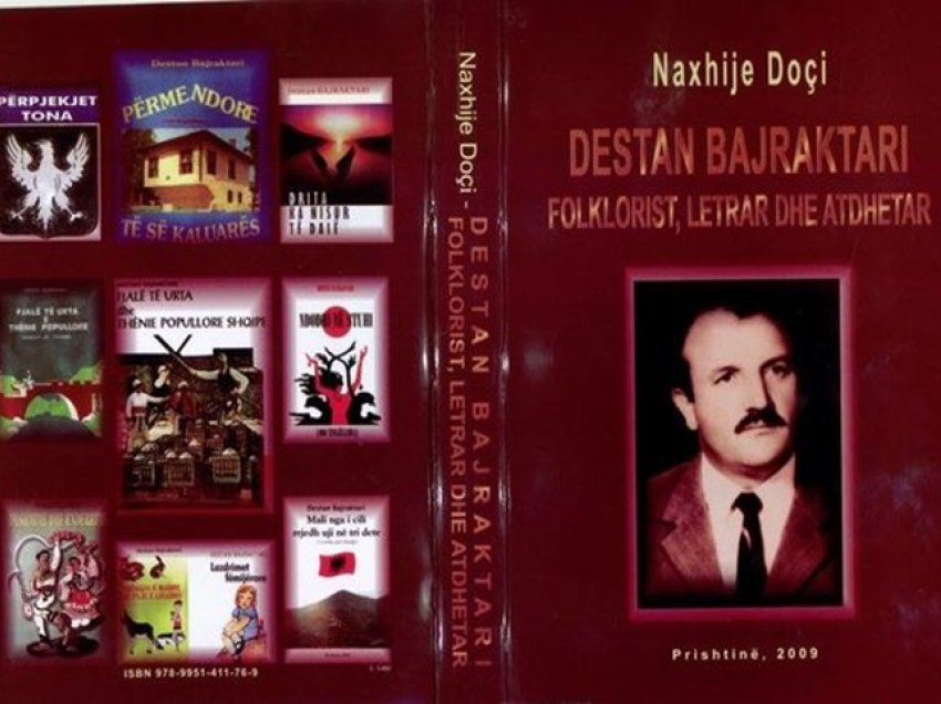 Mendimet e disa figurave të shquara kombëtare për atdhetarin, profesorin, folkloristin dhe poetin - Destan Bajraktari