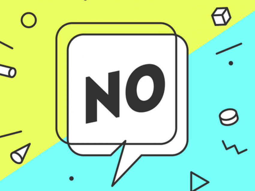 Si të thuash 'jo', kur s'di të thuash 'jo': Ja disa fjali të thjeshta dhe mirëkuptuese!