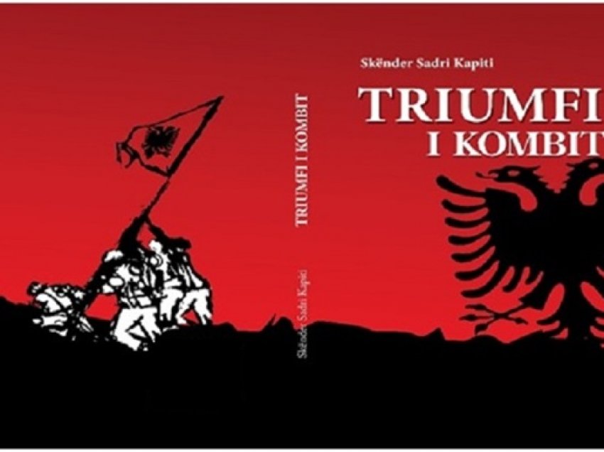 Sa aktual është sot Libri “TRIUMFI I KOMBIT” i Skënder Kapitit-  ky projekt i bashkimit kombëtar 