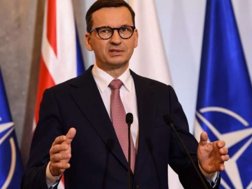 Kryeministri i Polonisë kërkon ‘sanksione reale’ kundër Rusisë
