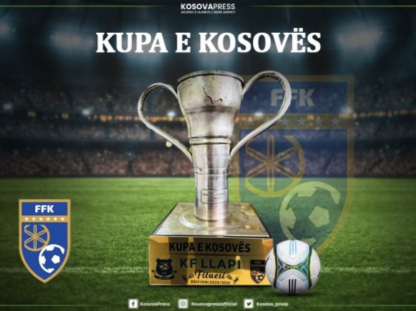 Kupa e Kosovës/ Zbulohen oraret e ndeshjeve gjysmëfinale