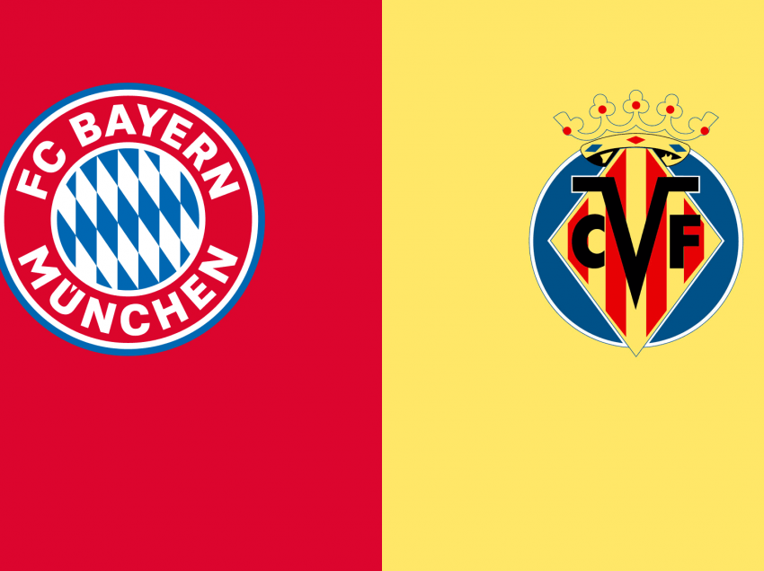 Bayern Munich – Villareal, formacionet zyrtare