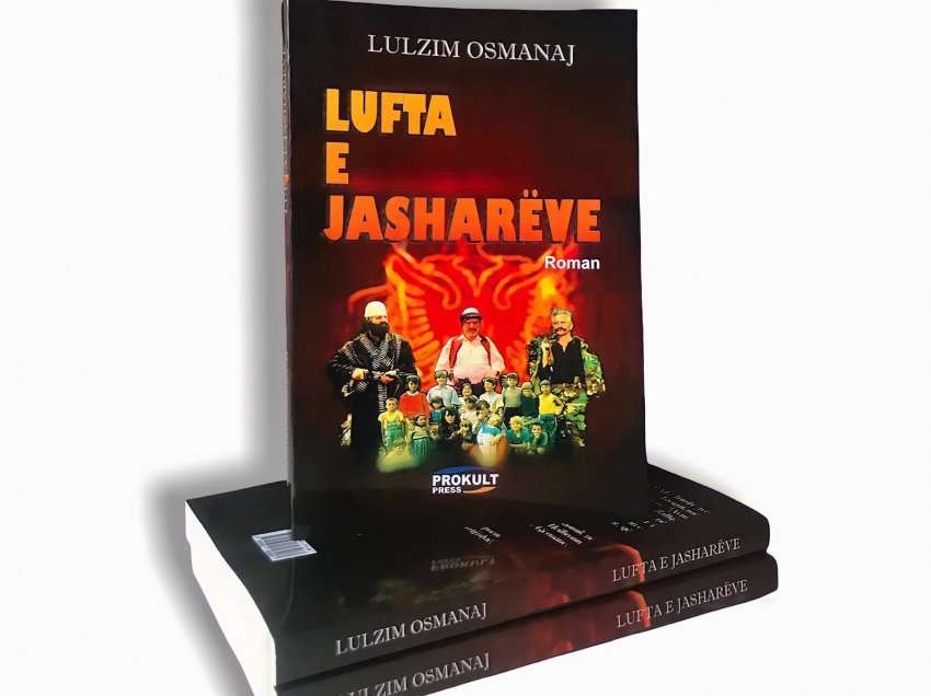 Veshtrim për romanin “lufta e Jasharëve” të shkrimtarit Lulzim Osmanaj