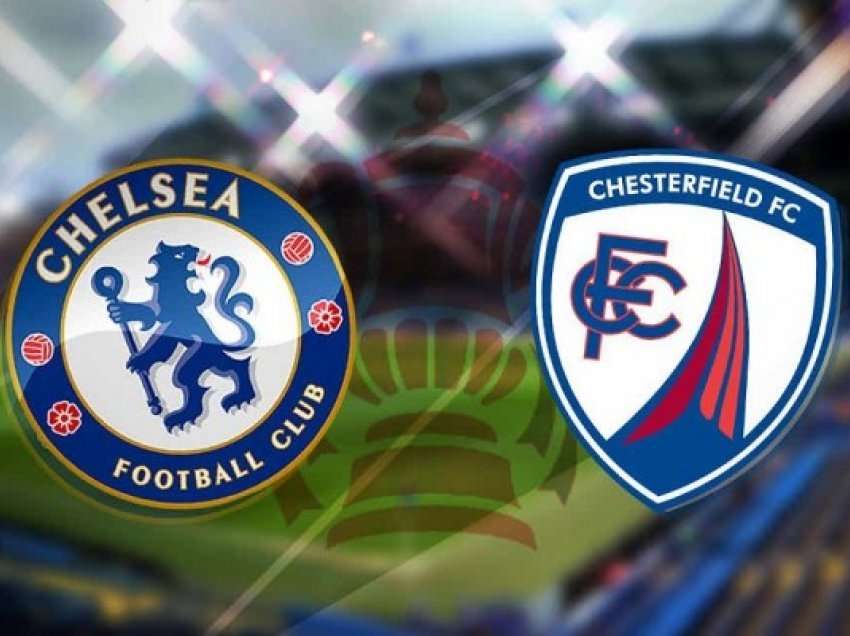 FA Cup/Chelsea-Chesterfield, ja formacionet zyrtare