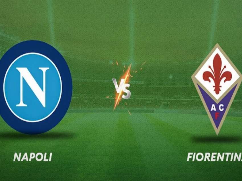 Napoli dhe Fiorentina kërkojnë çerekfinalen e Kupës së Italisë, formacionet zyrtare