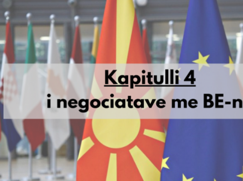 Kapitulli i katërt i negociatave të Maqedonisë së Veriut me BE-në: Lëvizja e lirë e kapitalit