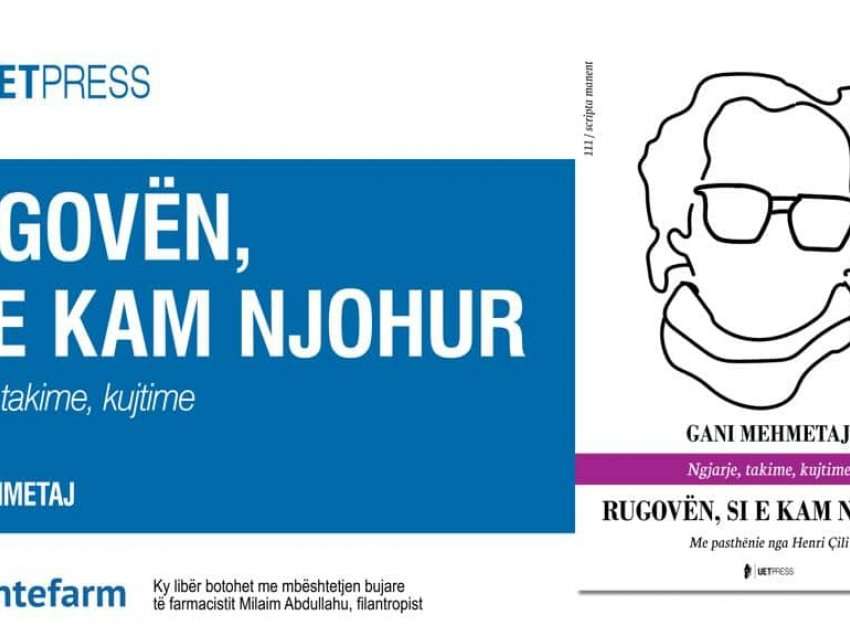 Promovohet libri “Rugovën, si e kam njohur” nga Gani Mehmetaj