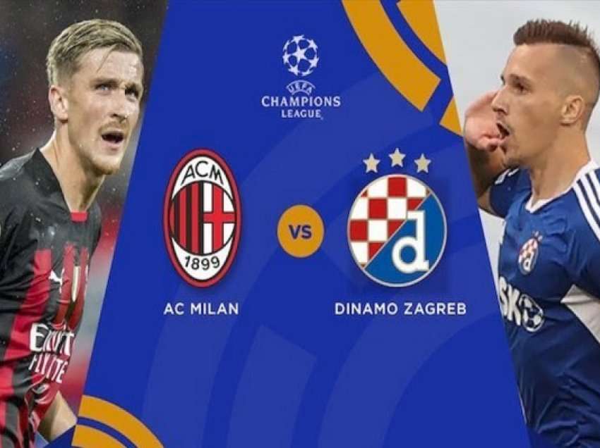Dinamo Zagrebi synon befasi edhe kundër Milanit, ja formacionet e mundshme