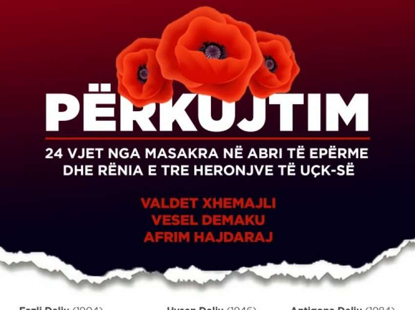 ​Krasniqi përkujton masakrën në Abri të Epërme: Planifikuesit dhe ekzekutorët të dalin para drejtësisë