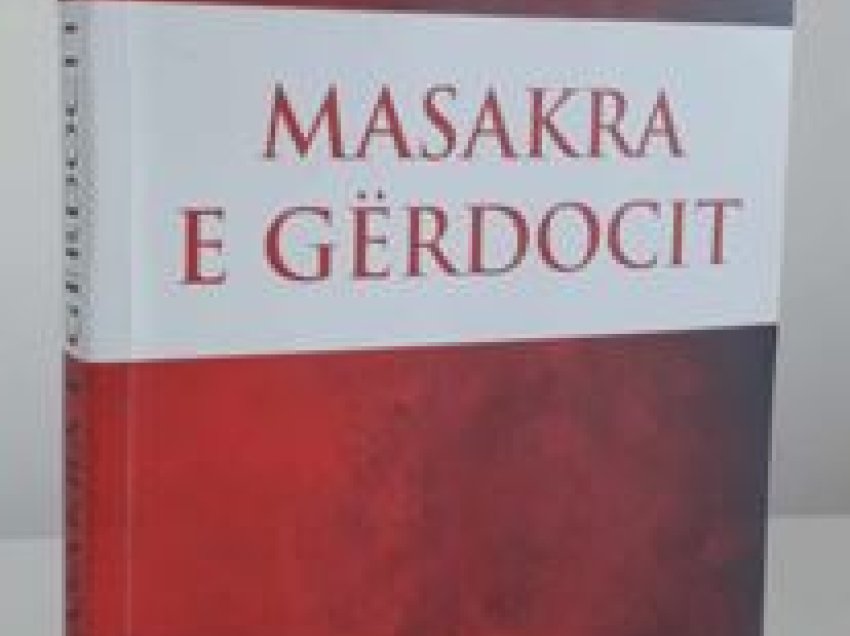 Prof. dr. Sadri Rexhepi “Masakra e Gërdocit” (monografi), PRINTING PRESS, Prishtinë, 2023