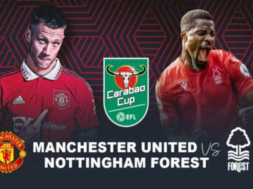 United luan sot ndeshjen e kthimit në Carabao Cup kundër Nottinghamit
