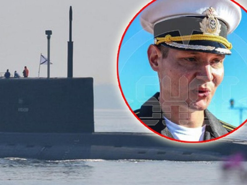 Shokohet Rusia - Vritet kapiteni që komandoi nëndetësen me të cilën sulmoi Ukrainën