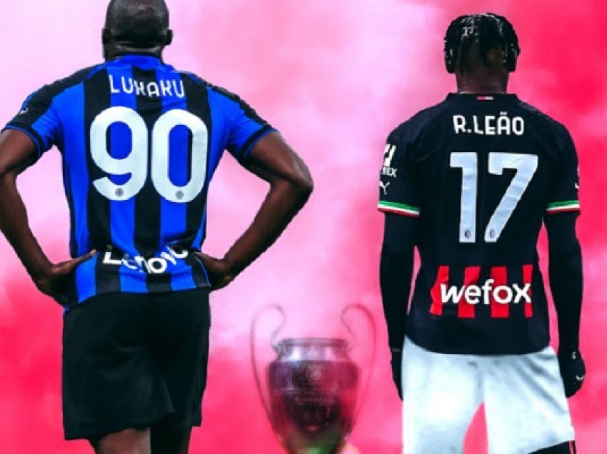 Liga e Kampionëve, sot luhet “Derby della Madonnina”