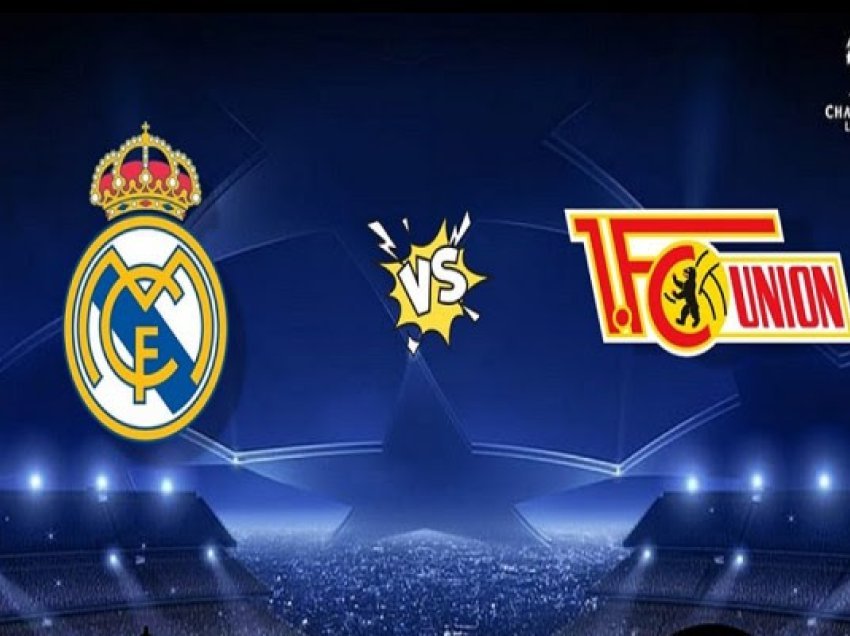 ​Real Madrid-Union Berlin, formacionet zyrtare