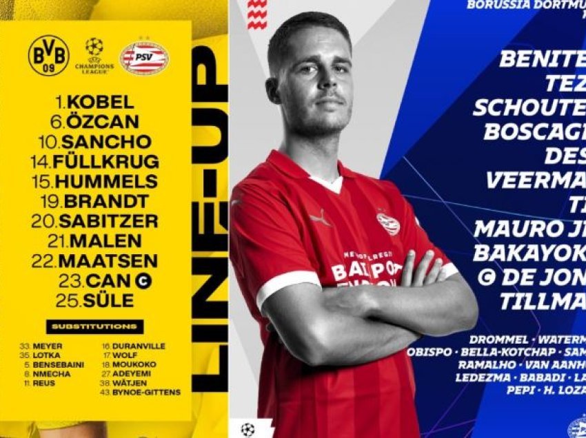 Formacionet e sfidës Borussia Dortmund - PSV
